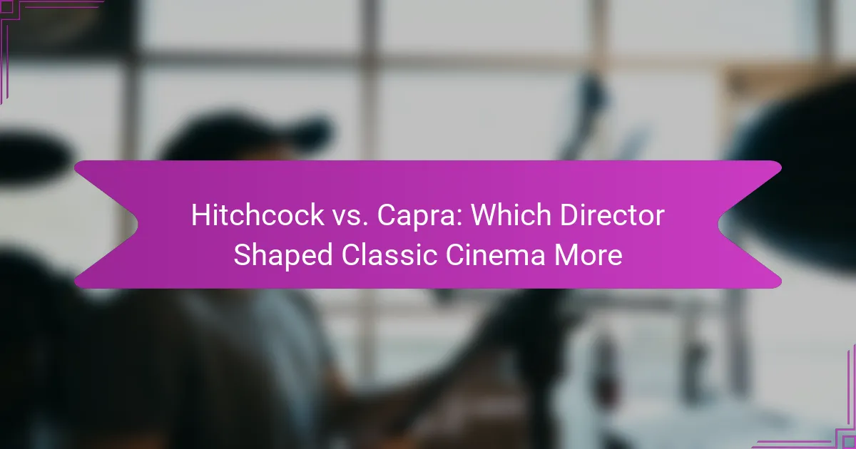 Hitchcock vs. Capra: Which Director Shaped Classic Cinema More