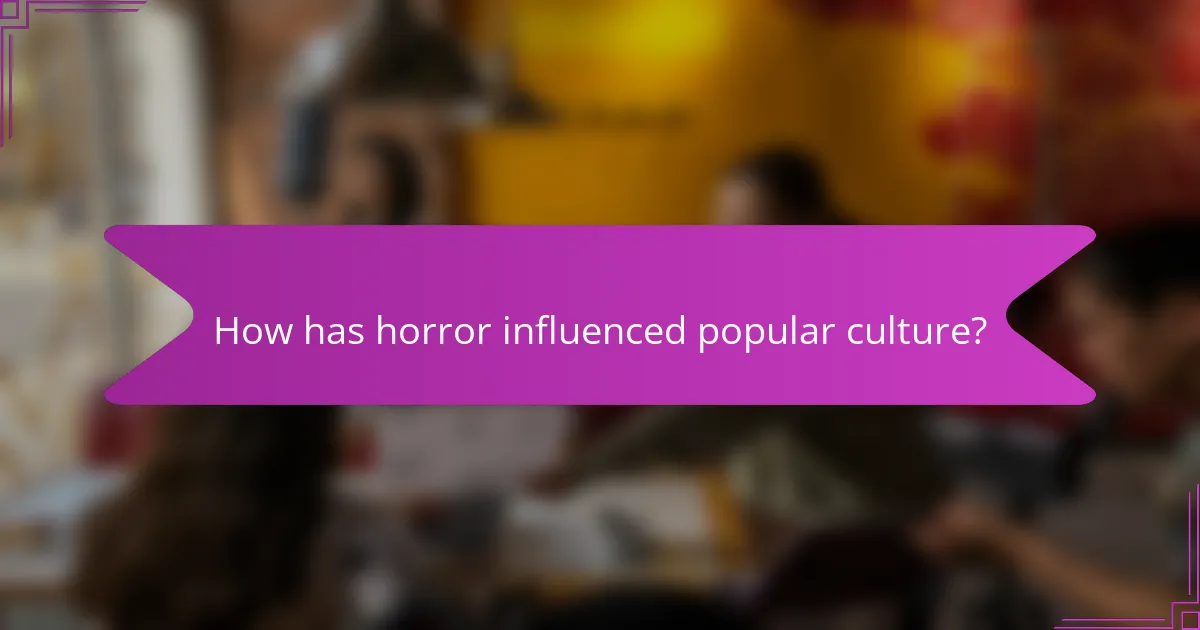 How has horror influenced popular culture?