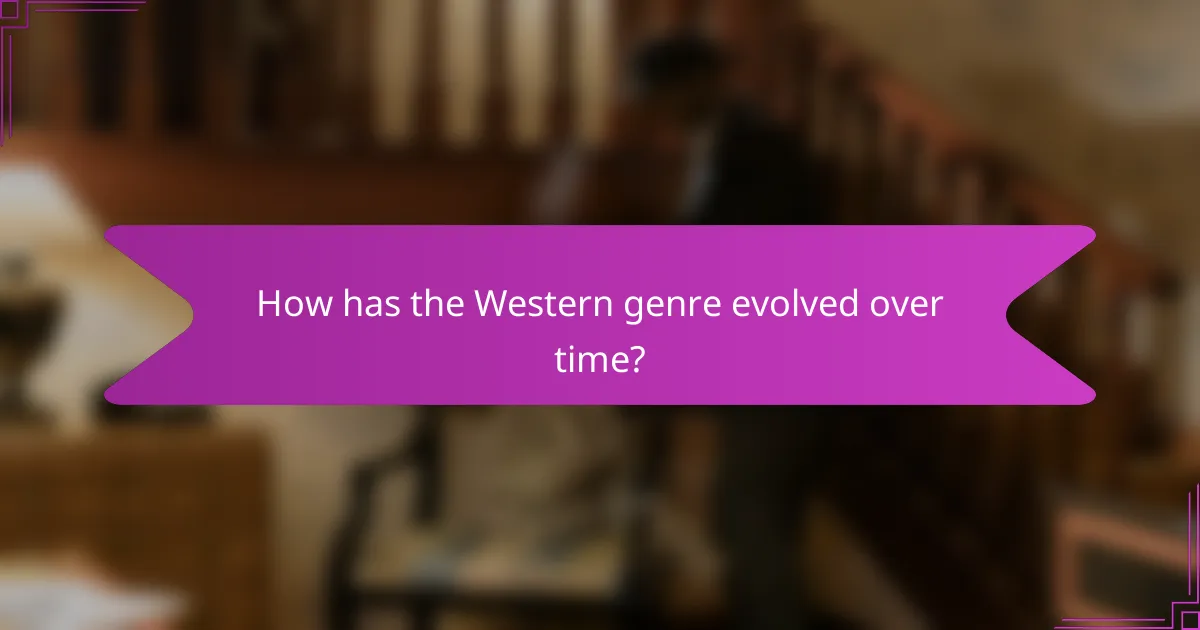 How has the Western genre evolved over time?