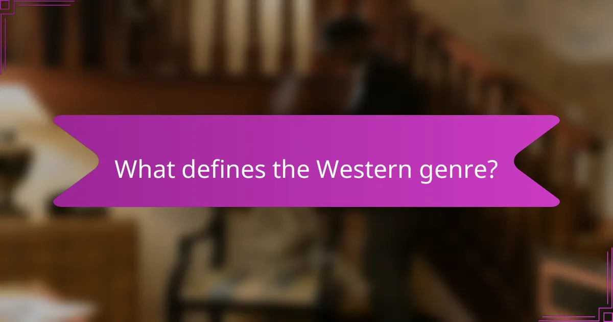 What defines the Western genre?